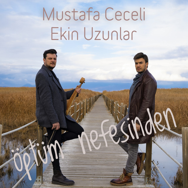 Mustafa Ceceli & Ekin Uzunlar - Öptüm nefesinden