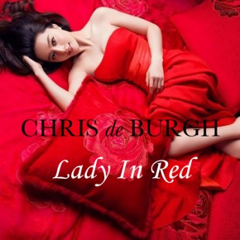 Chris De Burgh - The lady in red