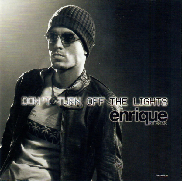 Enrique Iglesias - Don't turn off the lights (2001)