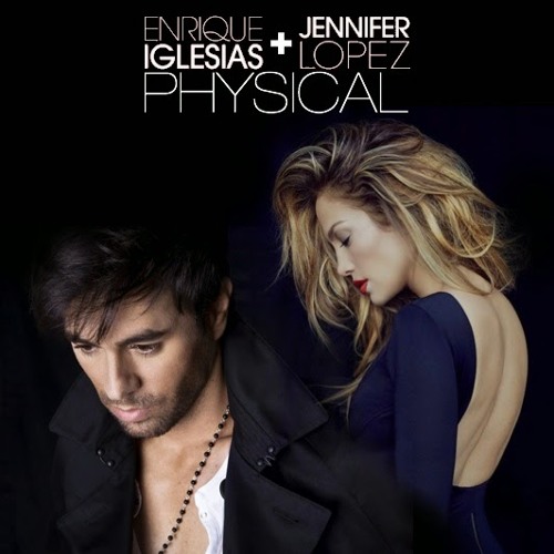Enrique Iglesias feat. Jennifer Lopez - Physical (2014)
