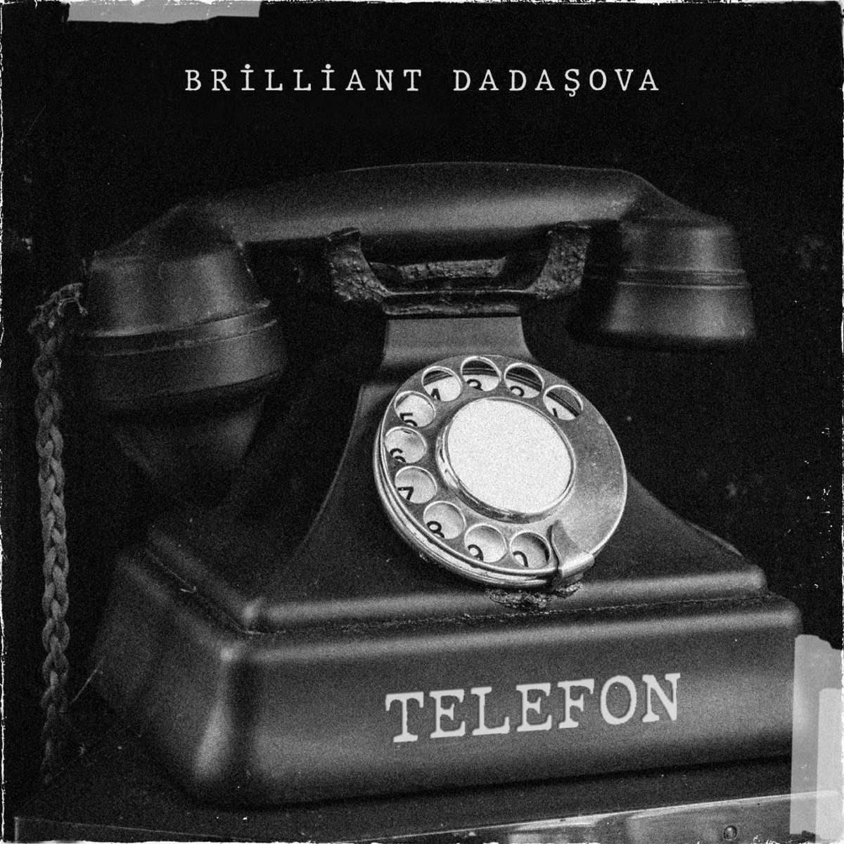Brilliant Dadaşova - Telefon