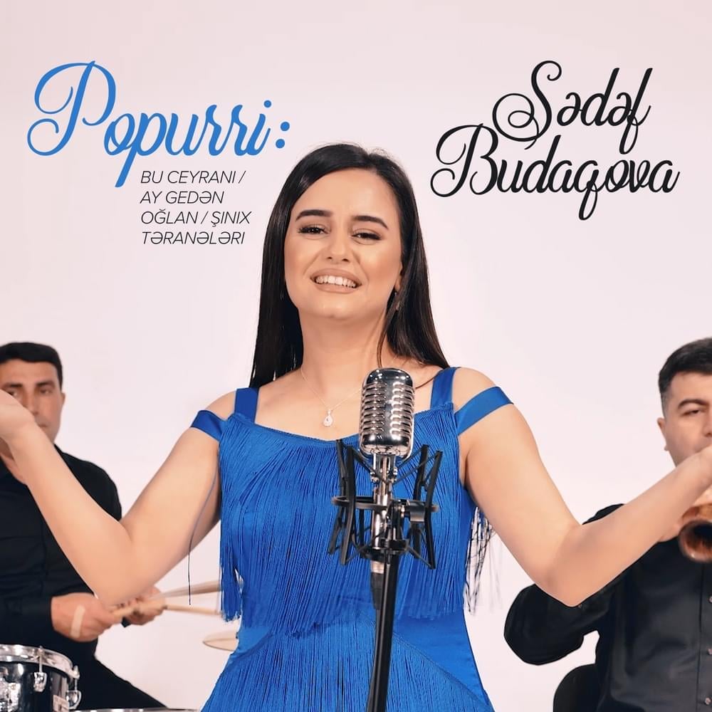 Sədəf Budaqova - Popuri (Bu ceyran, Ay gedən oğlan, Şınıx təranələri)